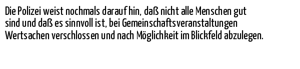 Zitate Die Polizei weist nochmals darauf h... auf Spruch & Sprüche 3474