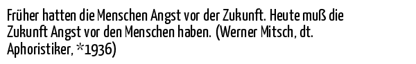 Zitate Fruher Hatten Die Menschen Angst V Auf Spruch Spruche 3301